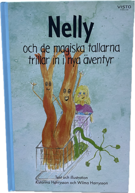 Barnbok - Del 2, Nelly och de magiska tallarna trillar in i nya äventyr